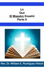 Lo Que El Maestro Enseñó Parte II